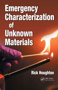 Title: Emergency Characterization of Unknown Materials, Author: Rick Houghton