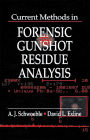 Current Methods in Forensic Gunshot Residue Analysis