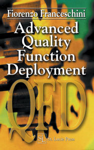 Title: Advanced Quality Function Deployment, Author: Fiorenzo Franceschini