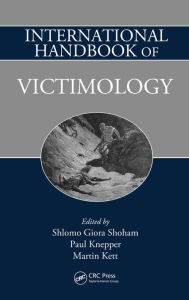 Title: International Handbook of Victimology, Author: Shlomo Giora Shoham