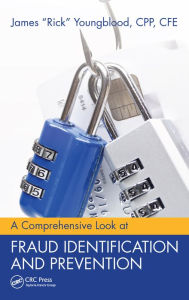 Title: A Comprehensive Look at Fraud Identification and Prevention, Author: James R. Youngblood