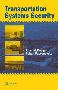 Title: Transportation Systems Security, Author: Allan McDougall