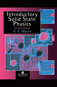 Title: Introductory Solid State Physics, Author: H.P. Myers