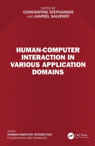 Title: Human-Computer Interaction in Various Application Domains, Author: Constantine Stephanidis