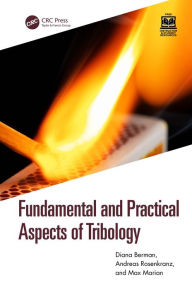 Title: Fundamental and Practical Aspects of Tribology, Author: Diana Berman