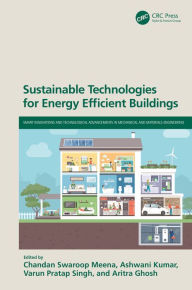 Title: Sustainable Technologies for Energy Efficient Buildings, Author: Chandan Swaroop Meena