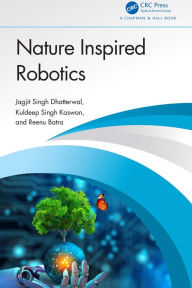 Title: Nature Inspired Robotics, Author: Jagjit Singh Dhatterwal