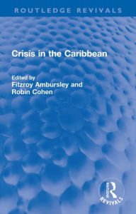 Title: Crisis in the Caribbean, Author: Fitzroy Ambursley