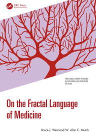 Title: On the Fractal Language of Medicine, Author: Bruce J. West