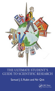 Title: The Ultimate Student's Guide to Scientific Research, Author: Samuel J. S. Rubin