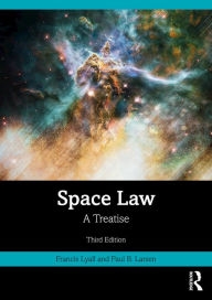 Title: Space Law: A Treatise, Author: Francis Lyall