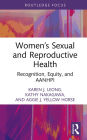 Women's Sexual and Reproductive Health: Recognition, Equity, and AANHPI