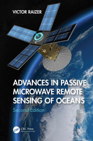 Title: Advances in Passive Microwave Remote Sensing of Oceans, Author: Victor Raizer