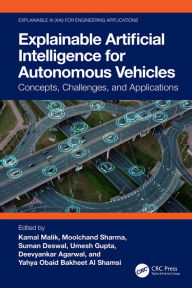 Title: Explainable Artificial Intelligence for Autonomous Vehicles: Concepts, Challenges, and Applications, Author: Kamal Malik