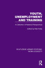 Youth, Unemployment and Training: A Collection of National Perspectives