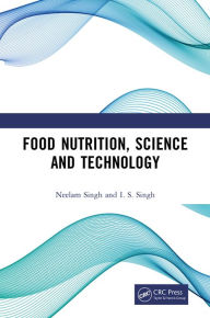 Title: Food Nutrition, Science and Technology, Author: Neelam Singh