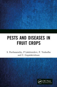 Title: Pests and Diseases in Fruit Crops, Author: S. Parthasarathy