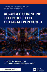 Title: Advanced Computing Techniques for Optimization in Cloud, Author: H S Madhusudhan