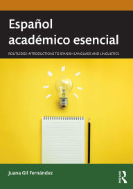 Title: Español académico esencial, Author: Juana Gil Fernández