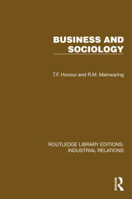 Title: Business and Sociology, Author: T.F. Honour