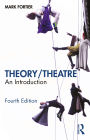 Theory/Theatre: An Introduction