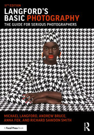 Title: Langford's Basic Photography: The Guide for Serious Photographers, Author: Michael Langford