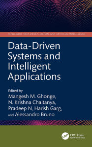 Title: Data-Driven Systems and Intelligent Applications, Author: Mangesh M. Ghonge