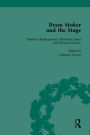 Bram Stoker and the Stage, Volume 2: Reviews, Reminiscences, Essays and Fiction