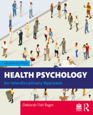 Title: Health Psychology: An Interdisciplinary Approach, Author: Deborah Fish Ragin