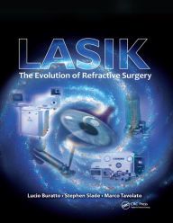 Title: LASIK: The Evolution of Refractive Surgery, Author: Lucio Buratto