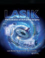 LASIK: The Evolution of Refractive Surgery