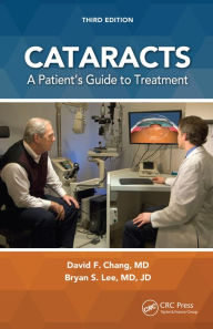 Title: Cataracts: A Patient's Guide to Treatment, Author: David F. Chang