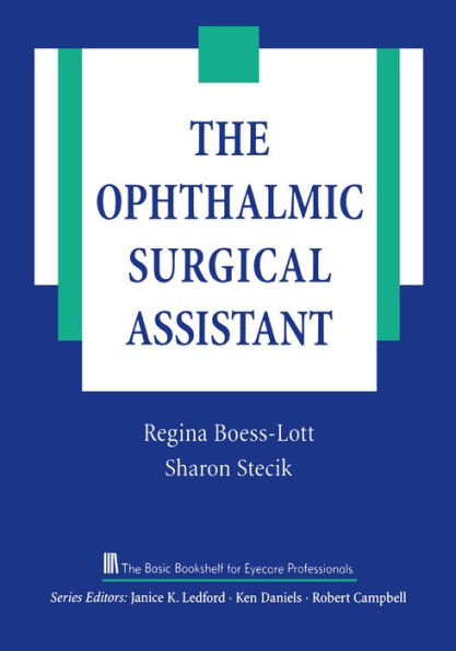 The Ophthalmic Surgical Assistant