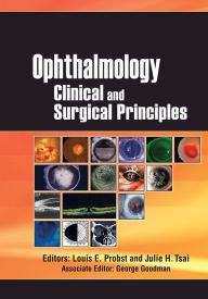 Title: Ophthalmology: Clinical and Surgical Principles, Author: Louis Probst