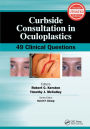 Curbside Consultation in Oculoplastics: 49 Clinical Questions