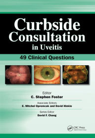 Title: Curbside Consultation in Uveitis: 49 Clinical Questions, Author: Stephen Foster