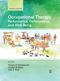 Title: Occupational Therapy: Performance, Participation, and Well-Being, Author: Charles H. Christiansen