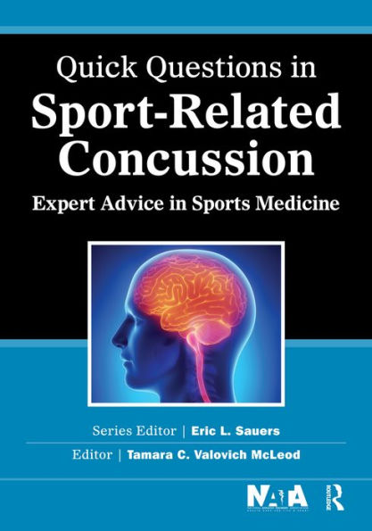 Quick Questions in Sport-Related Concussion: Expert Advice in Sports Medicine