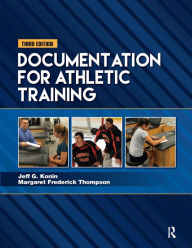 Title: Documentation for Athletic Training, Author: Jeff G. Konin