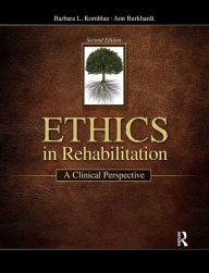 Title: Ethics in Rehabilitation: A Clinical Perspective, Author: Barbara Kornblau