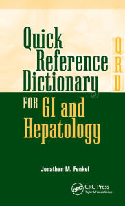 Title: Quick Reference Dictionary for GI and Hepatology, Author: Jonathan Fenkel