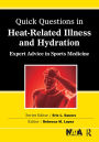 Quick Questions Heat-Related Illness: Expert Advice in Sports Medicine