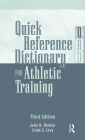 Quick Reference Dictionary for Athletic Training