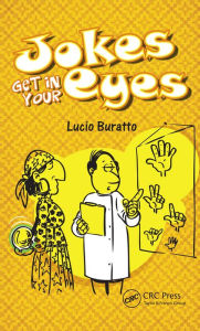 Title: Jokes Get in Your Eyes, Author: Lucio Buratto