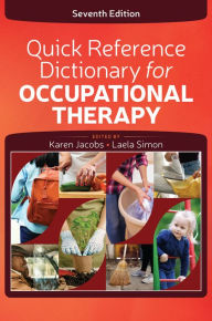 Title: Quick Reference Dictionary for Occupational Therapy, Author: Karen Jacobs