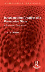 Israel and the Creation of a Palestinian State: A European Perspective