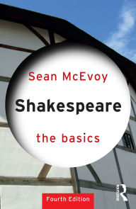 Title: Shakespeare: The Basics, Author: Sean McEvoy