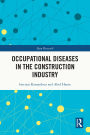 Occupational Diseases in the Construction Industry