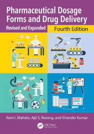 Title: Pharmaceutical Dosage Forms and Drug Delivery: Revised and Expanded, Author: Ram I. Mahato