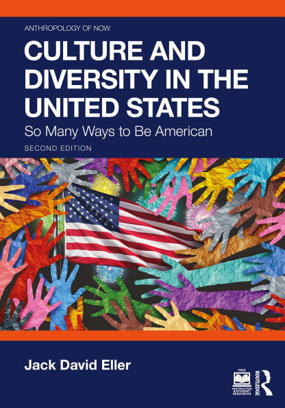 Culture and Diversity in the United States: So Many Ways to Be American